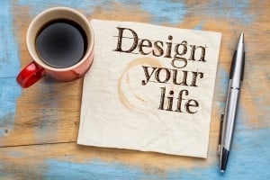 Design your life to accomplish your goals